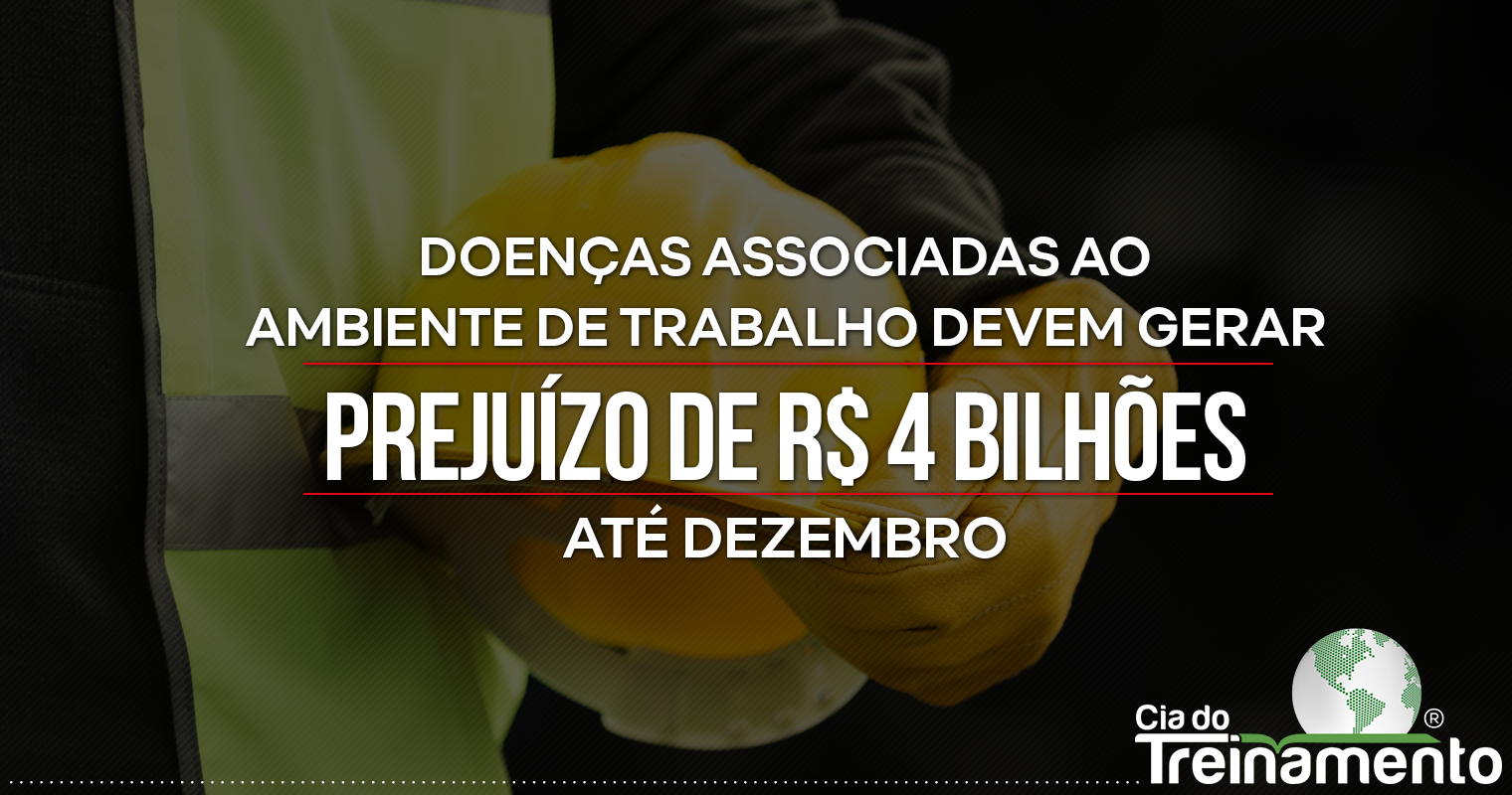 Doenças associadas ao ambiente de trabalho devem gerar prejuízo de R$4 bilhões até dezembro