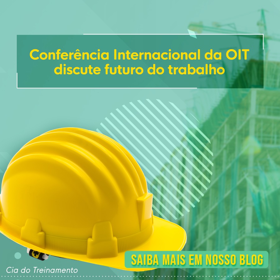 Conferência Internacional da OIT discute futuro do trabalho