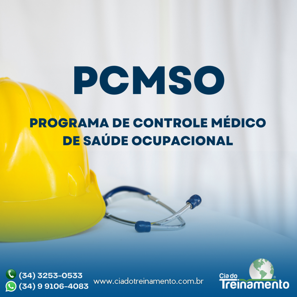 PCMSO – Programa de Controle Médico de Saúde Ocupacional