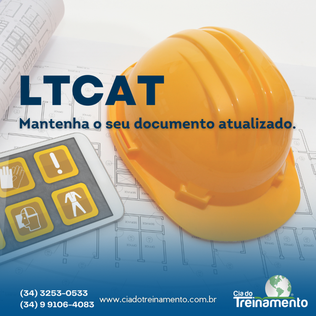 LTCAT – Laudo Técnico das Condições do Ambiente de Trabalho